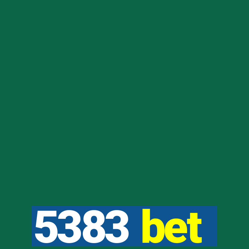 5383 bet